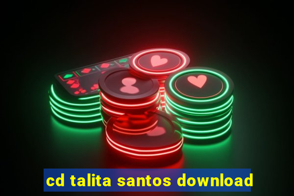 cd talita santos download